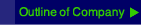 Outline of Company